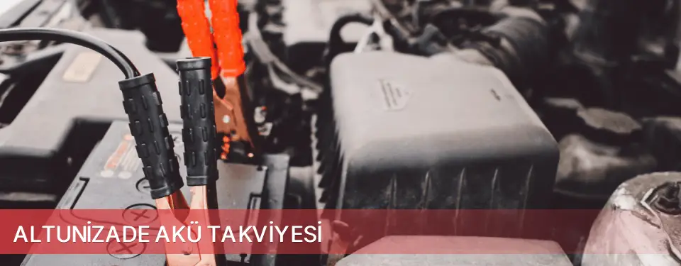 Altunizade İlçemi Akü Takviyesi