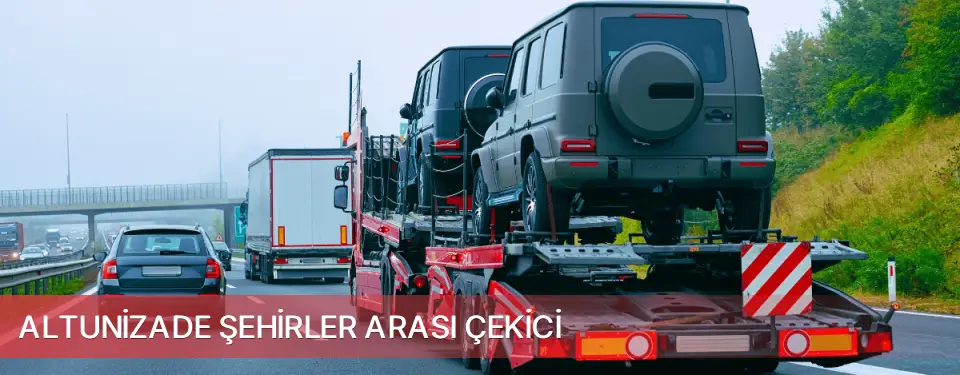 Altunizade İlçemi Şehirler Arası Çekici